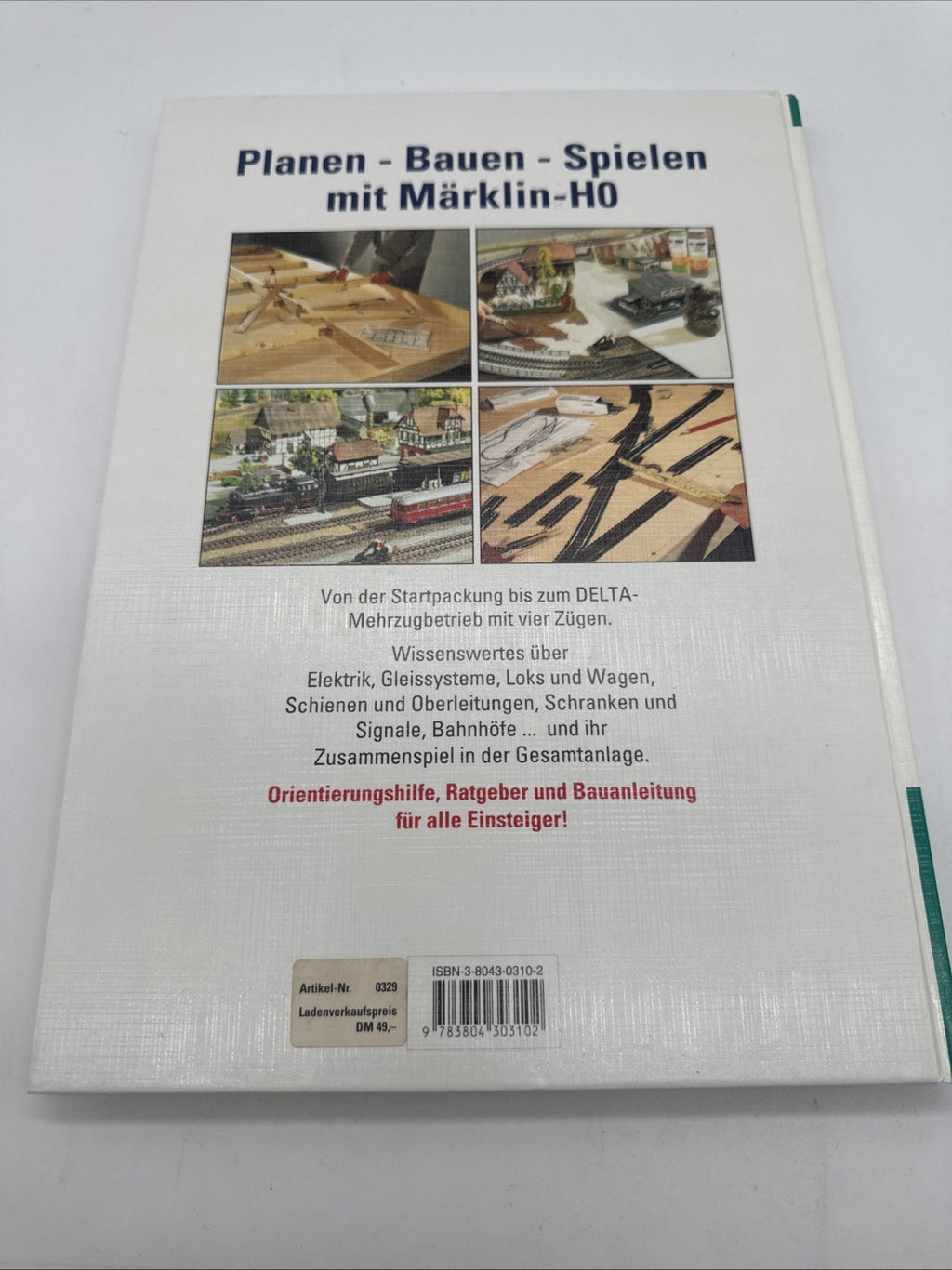 Die elektrische Eisenbahn - Planen - Bauen - Spielen - Bernd Schmid - Märklin