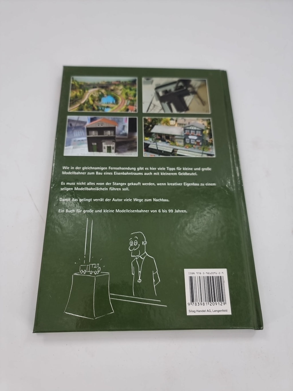 Eisenbahnbuch "Das selige Modellbahnlächeln Band 1" Dr.Peter Holbeck