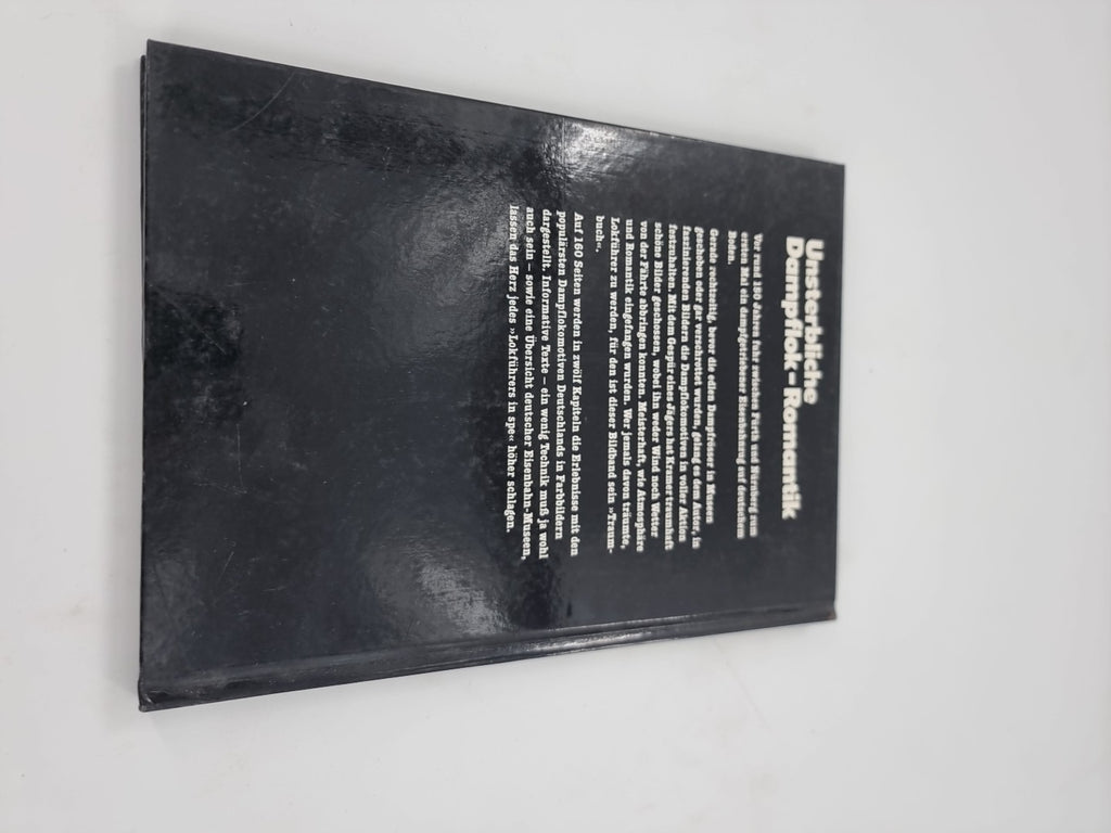 Bildband DAMPFLOK - Die populärsten Dampflokomotiven Deutschlands, Unipart 1984